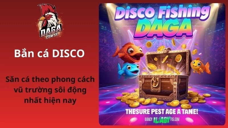 Bắn cá Disco