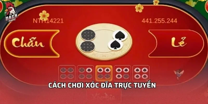 Xóc Đĩa Trực Tuyến - Bí Quyết Chơi Hiệu Quả Năm 2026 3 Cách chơi xóc đĩa trực tuyến