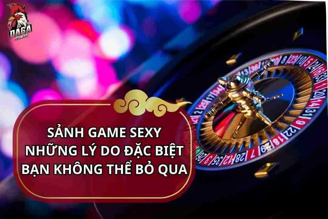 Sảnh game sexy